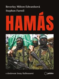 HAMÁS: Tažení za mocí - Stephen Farrell, Beverley Milton-Edwardsová