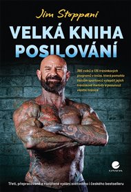 Velká kniha posilování: Třetí, přepracované a rozšířené vydání - Jim Stoppani