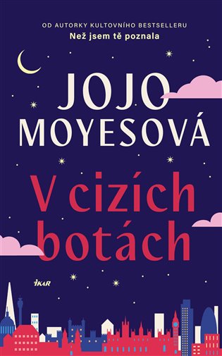 V cizích botách - Jojo Moyesová