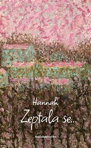 Zeptala se… -  Hannah
