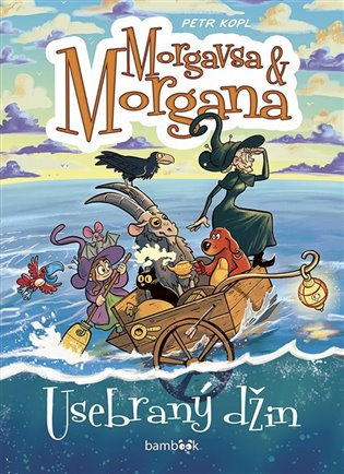 Morgavsa a Morgana – Usebraný džin - Petr Kopl