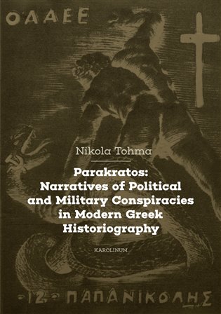 Parakratos: Narratives of Political and Military Conspiracies in Modern Greek Historiography - Nikola Tohma