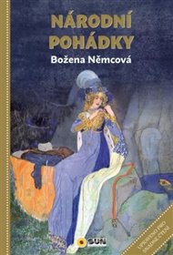 Národní pohádky - Božena Němcová - Božena Němcová