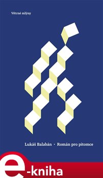 Román pro pitomce - Lukáš Balabán