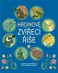 Hrdinové zvířecí říše - Leonardo Mazzeo