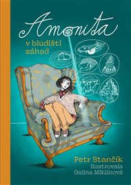 Amonita v bludišti záhad - Petr Stančík, Galina Miklínová