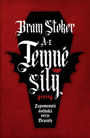 Temné síly: Zapomenutá švédská verze Drákuly - Bram Stoker