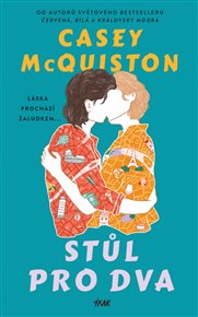 Stůl pro dva - Casey McQuiston