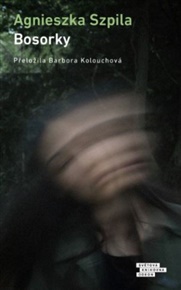 Bosorky - Agnieszka Szpila