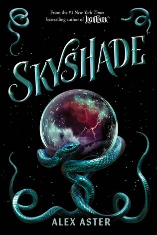 Skyshade: Volume 3 (Lightlark Saga, 3, Band 3 - Alex Aster