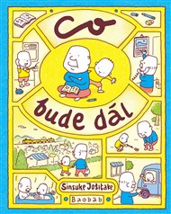 Co bude dál - Jošitake Šinsuke