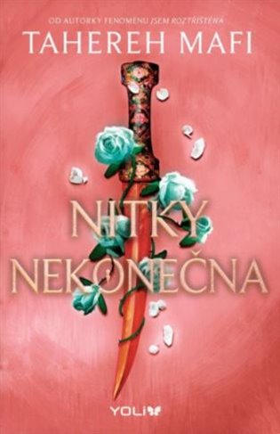 Nitky nekonečna - Tahereh Mafi