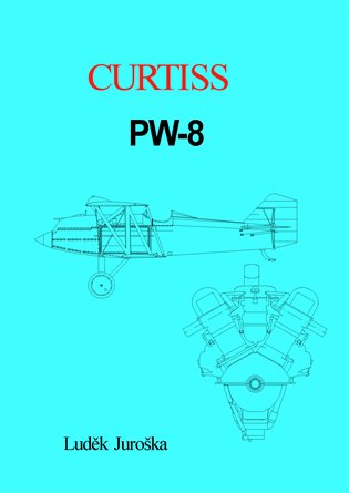 Curtiss PW-8 - Luděk Juroška