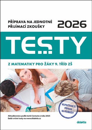 Testy 2026 z matematiky pro žáky 9. tříd ZŠ -  kol.