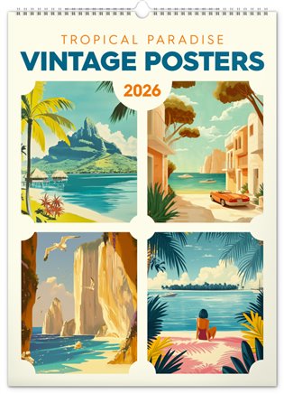 Nástěnný kalendář Vintage plakáty – tropické ráje 2026 - 
