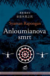 Anloumianova smrt - Syaman Rapongan