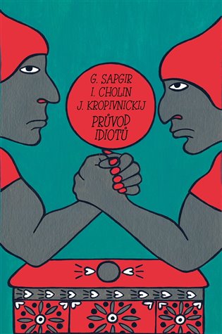 Průvod idiotů - Igor Sergejevič Cholin