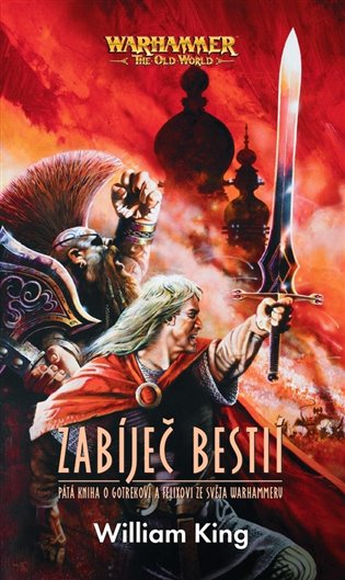 Warhammer - Zabíječ bestií - William King