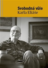 Svobodná vůle Karla Eliáše - Lenka Vostrá, Zdena Žáčková