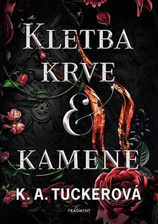 Kletba krve a kamene - K. A. Tuckerová