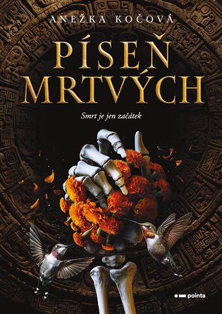 Píseň mrtvých - Anežka Kočová