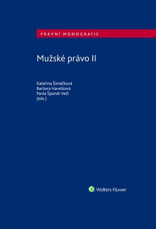 Mužské právo II - Barbara Havelková, Kateřina Šimáčková, Pavla Špondr Večl