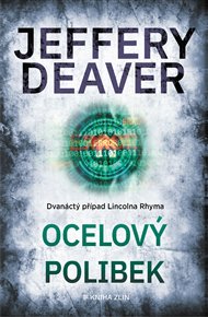 Ocelový polibek - Jeffery Deaver
