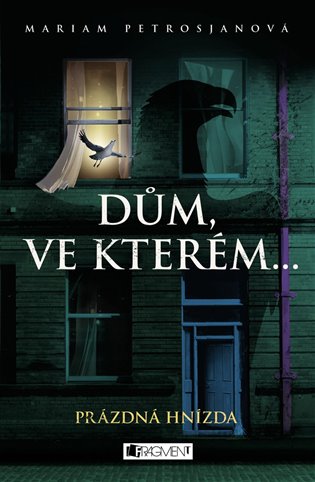 Dům, ve kterém… Prázdná hnízda - Mariam Petrosjanová