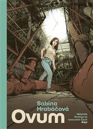 Ovum - Sabina Hrabáčová