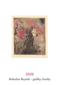 Bohuslav Reynek grafiky, kresby 2026 - nástěnný kalendář - Bohuslav Reynek
