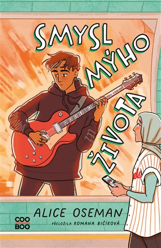 Smysl mýho života - Alice Oseman