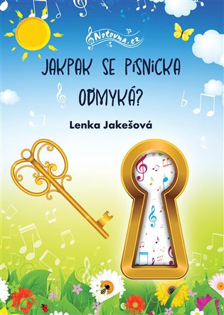 Jakpak se písnička odmyká? - Lenka Jakešová
