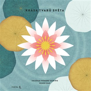 Krása tvarů světa - Renee Hao, Soledad Romero Mariňo