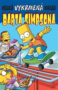 Velká vykrmená kniha Barta Simpsona -  kolektiv autorů