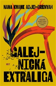 Galejnická extraliga - Nana Kwame Adjei-Brenyah