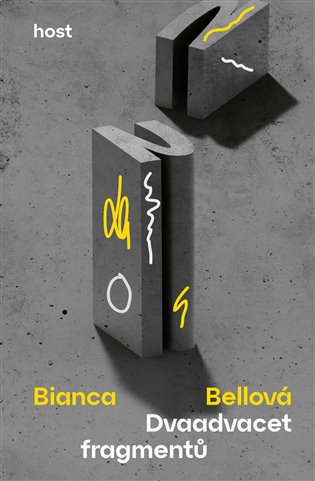 Dvaadvacet fragmentů - Bianca Bellová