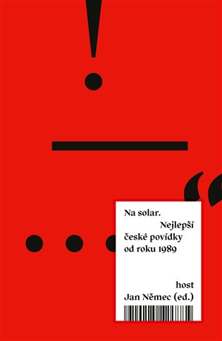 Na solar: Nejlepší české povídky od roku 1989 - Jan Němec (ed.)