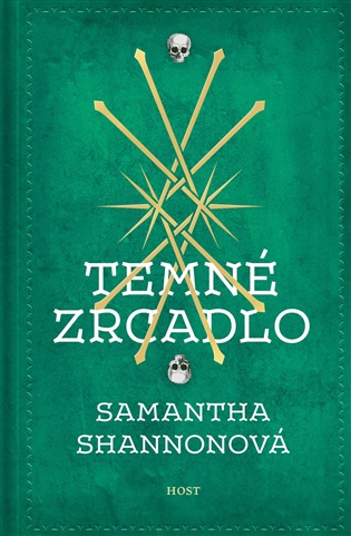 Temné zrcadlo - Samantha Shannonová
