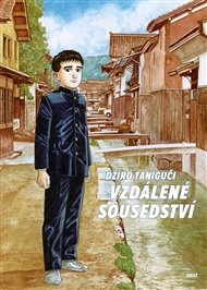 Vzdálené sousedství - Džiró Taniguči