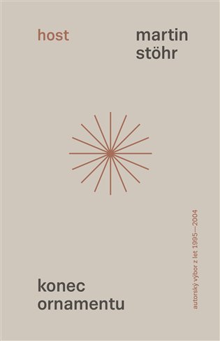 Konec ornamentu: Autorský výbor z let 1995–2004 - Martin Josef Stöhr