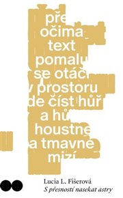 S přesností nasekat astry - Lucia L. Fišerová