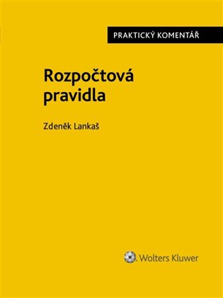 Rozpočtová pravidla - Zdeněk Lankaš