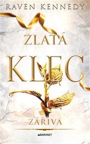 Zářivá - Raven Kennedy