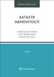 Katastr nemovitostí - Petr Borovička, Jaroslav Holý, Daniela Šustrová