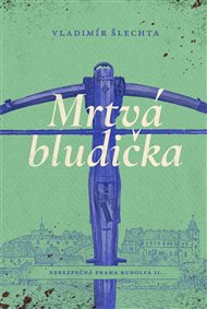 Mrtvá bludička - Vladimír Šlechta