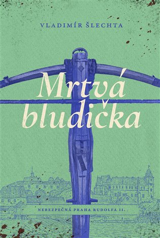 Mrtvá bludička - Vladimír Šlechta