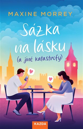 Sázka na lásku (a jiné katastrofy) - Maxine Morrey