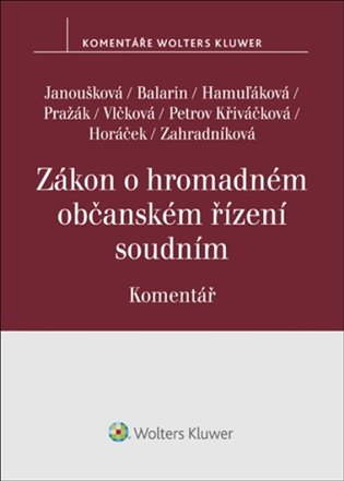 Zákon o hromadném občanském řízení soudním Komentář -  kol.