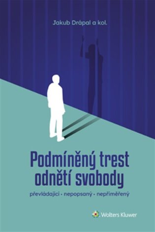 Podmíněný trest odnětí svobody - Jakub Drápal,  kol.