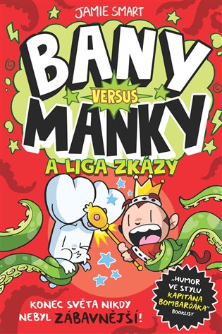 Bany versus Manky a liga zkázy - Jamie Smart